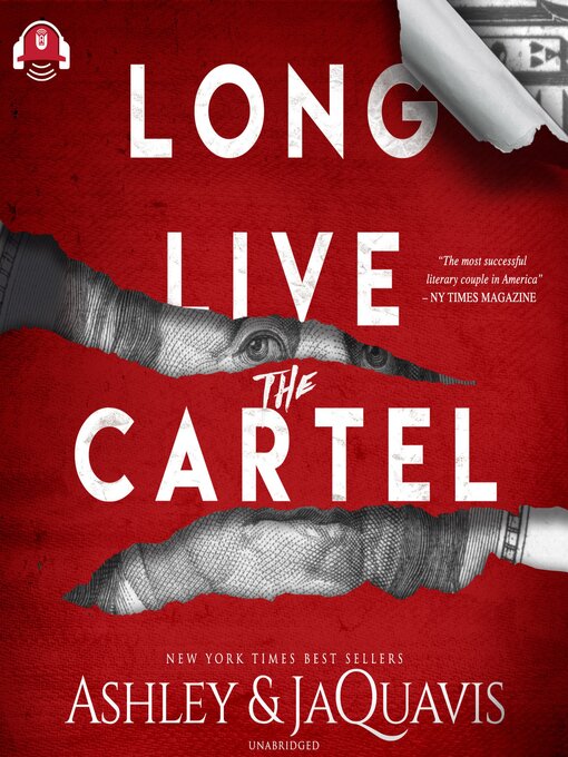 Title details for Long Live the Cartel by Ashley & JaQuavis - Available